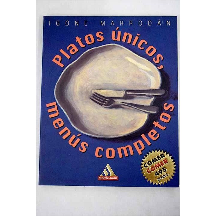 Platos únicos, menús completos